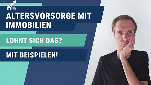Altersvorsorge mit Immobilien
