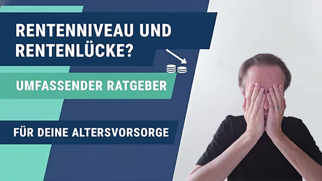 Rentenniveau und Rentenlücke Ratgeber