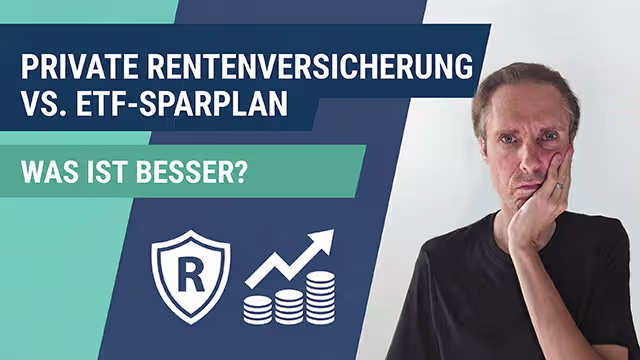 Private Rentenversicherung vs. ETF-Sparplan: Ein Vergleich