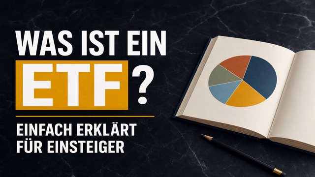 Was ist ein ETF? Einfach erklärt für Einsteiger